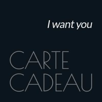 "I want you" carte cadeau